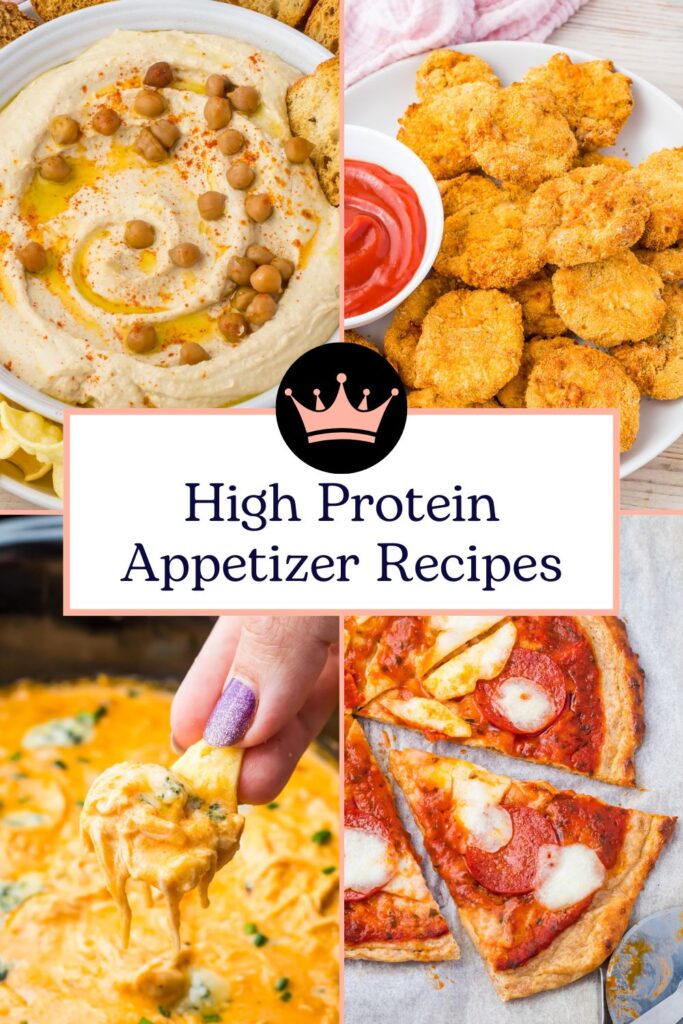 A collage of delicious high protein appetizer recipes: hummus with chickpeas, breaded nuggets with ketchup, cheesy dip being scooped, and pepperoni pizza slices. Text reads "High Protein Appetizer Recipes.